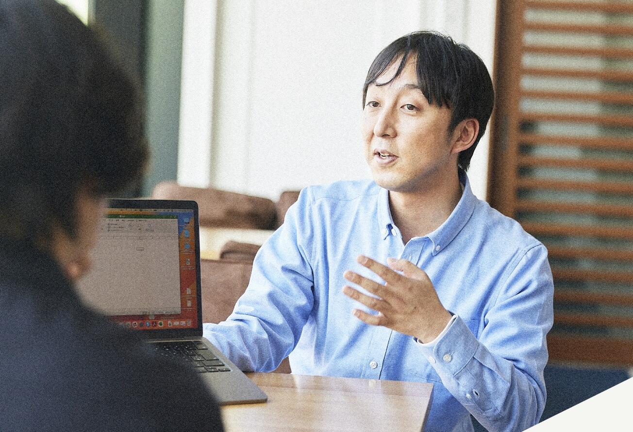 やりたいことに向かって動ける環境があり、それぞれの適正に合った形で会社が評価してくれます。
